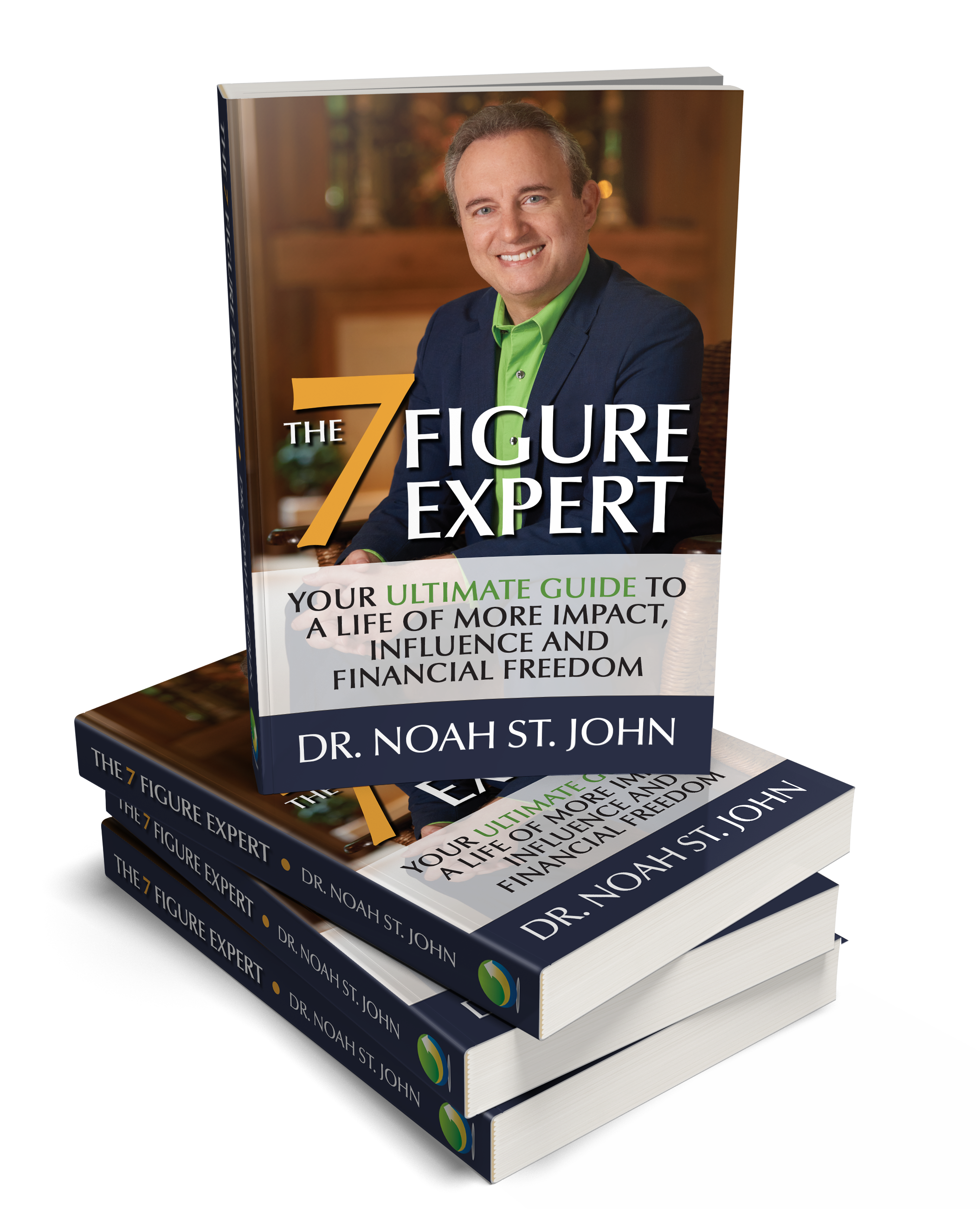 Dr. Noah St. John The 7 Figure Expert Book