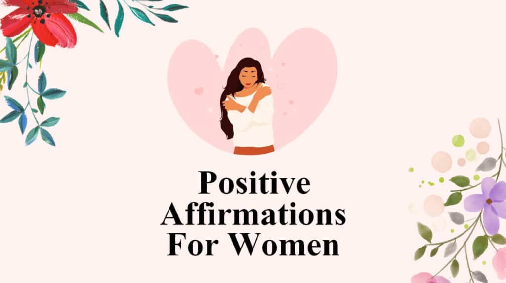 Positive Affirmations for Women