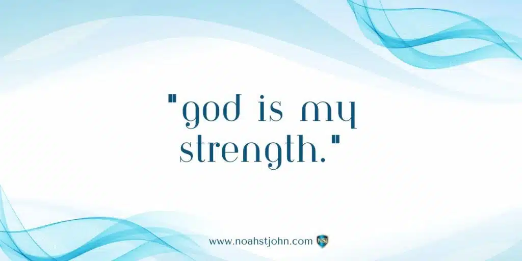 Affirmation in the Bible: God Is My Strength