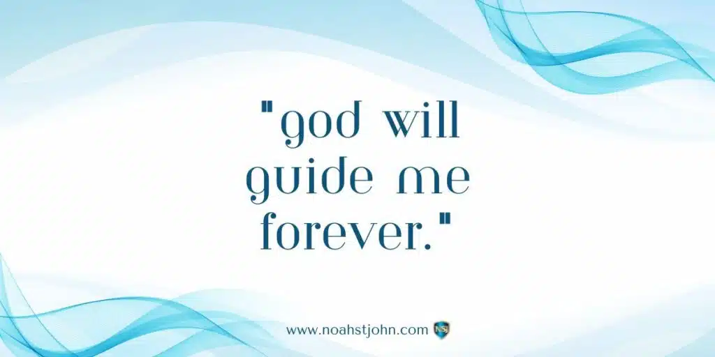 Affirmation in the Bible: God Will Guide Me Forever