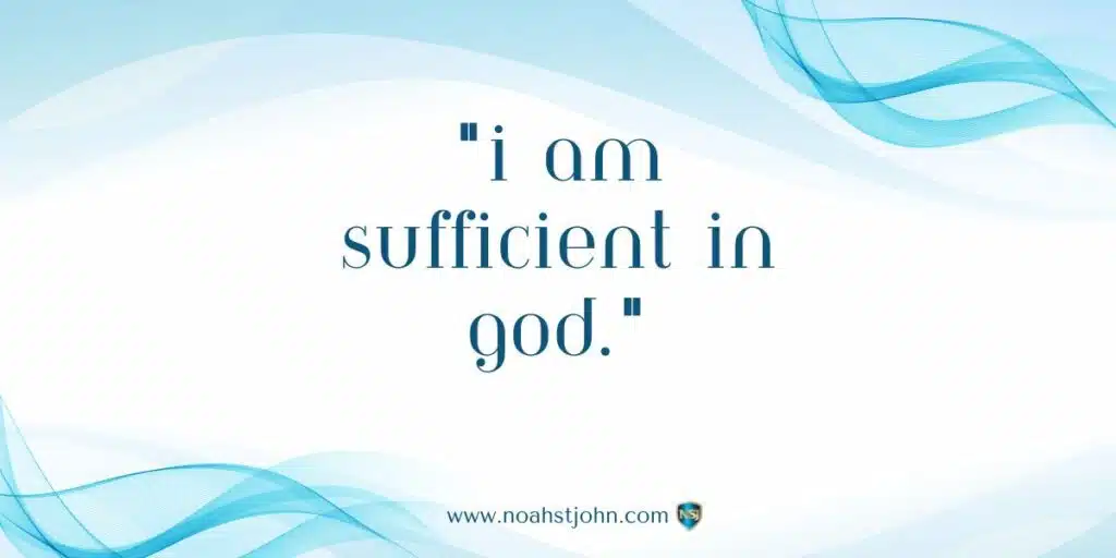 Affirmation in the Bible: I Am Sufficient in God