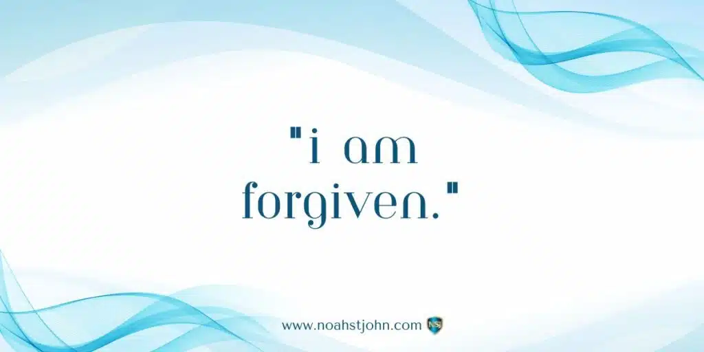 Affirmation in the Bible: I Am Forgiven