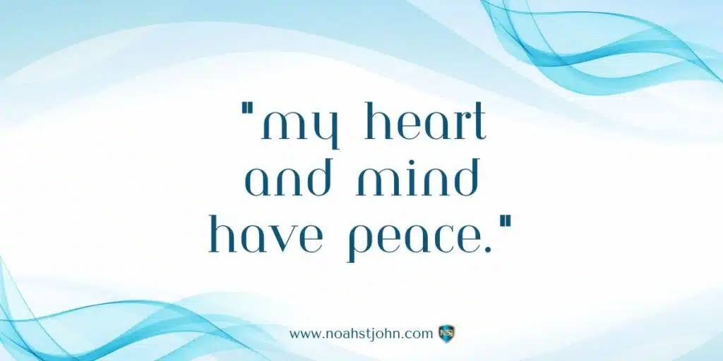 Affirmation in the Bible: My Heart and Mind Have Peace