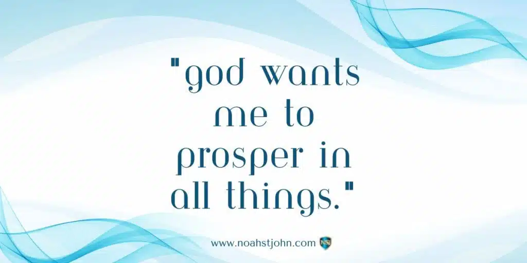 Affirmation in the Bible: God Wants Me to Prosper in All Things