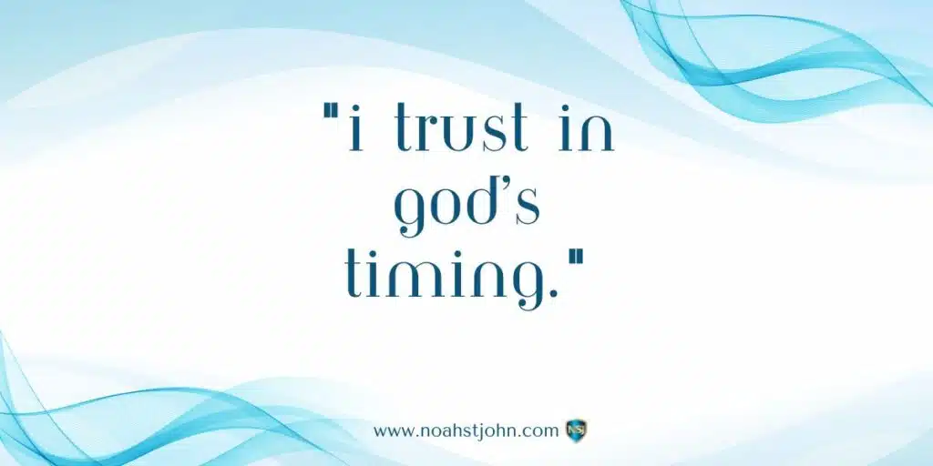 Affirmation in the Bible: I Trust in God’s Timing