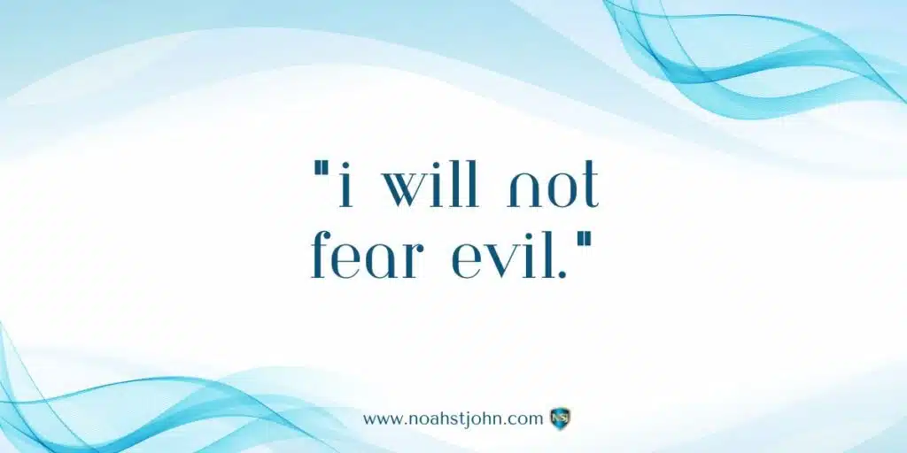 Affirmation in the Bible: I Will Not Fear Evil