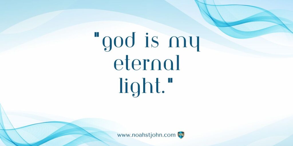 GAffirmation in the Bible: od Is My Eternal Light