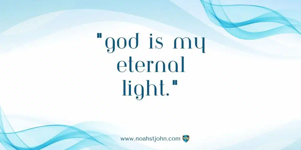 GAffirmation in the Bible: od Is My Eternal Light