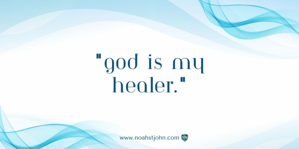 Affirmation in the Bible: God Is My Healer