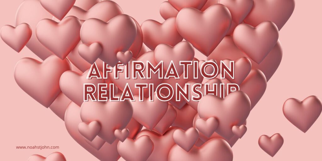 Affirmation Relationship