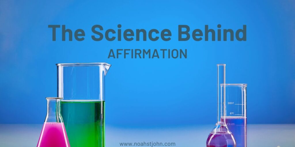 Science Behind Positive Affirmations