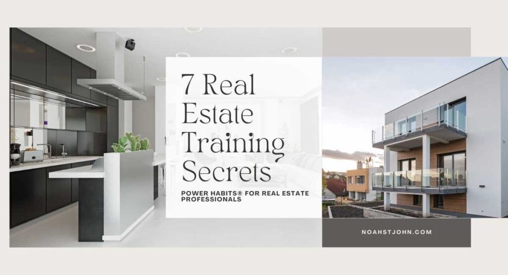 7 Real Estate Training Secret