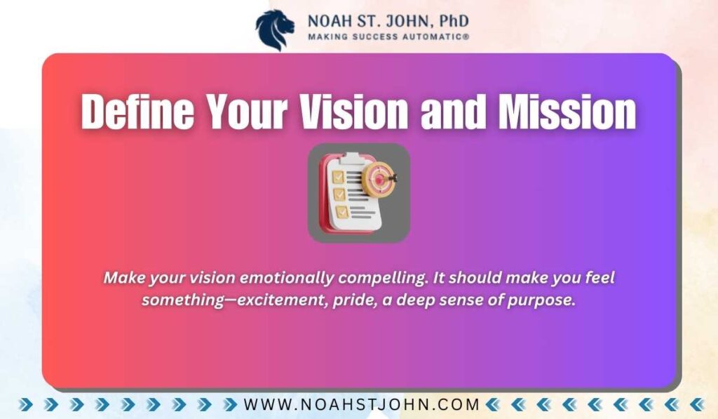 Define Your Vision and Mission