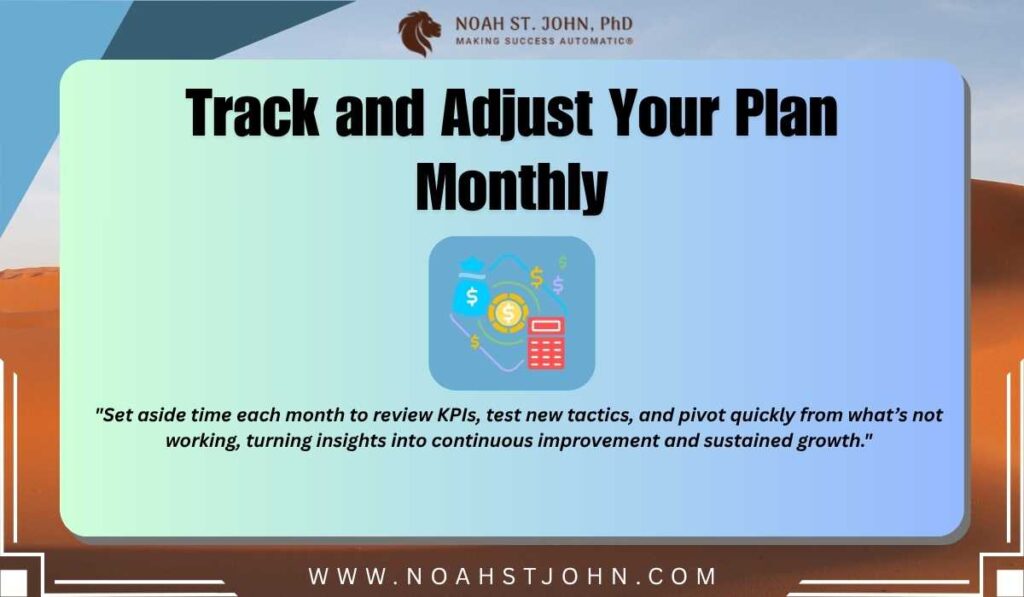 Track and Adjust Your Plan Monthly