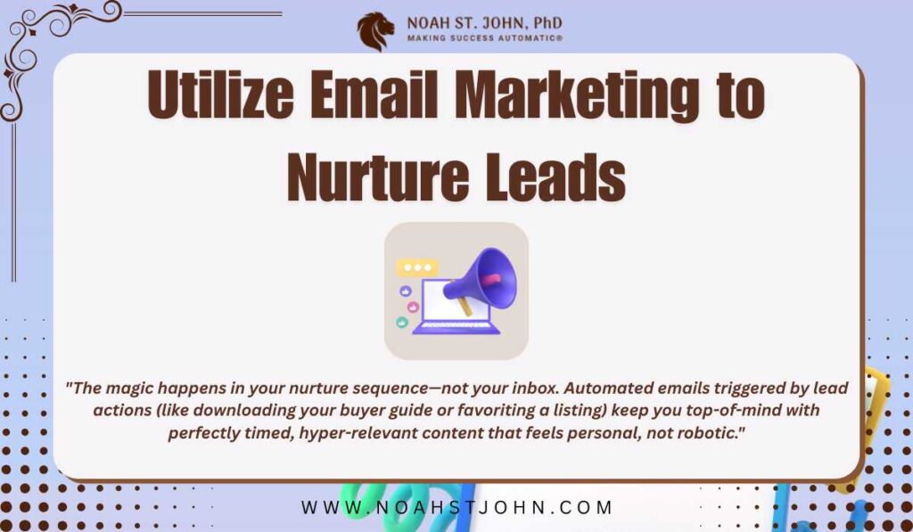 Utilize Email Marketing to Nurture Leads