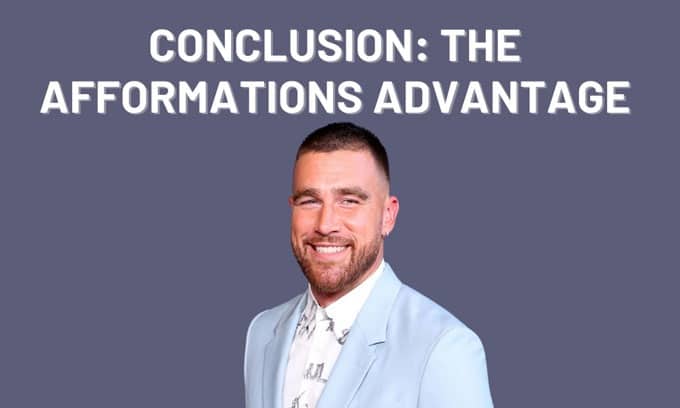 Conclusion: The Afformations Advantage