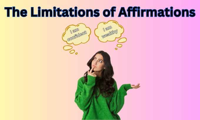 The Limitations of Affirmations