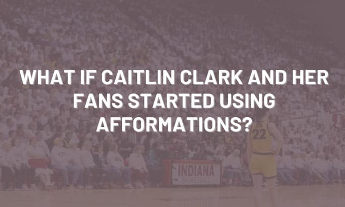 What If Caitlin Clark and Her Fans Started Using Afformations?